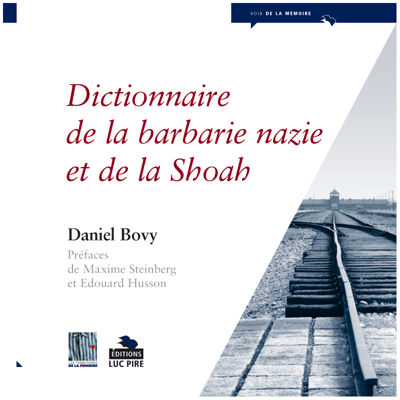 Dictionnaire de la barbarie nazie et de la Shoah