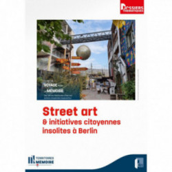 Street art & initiatives citoyennes insolites à Berlin